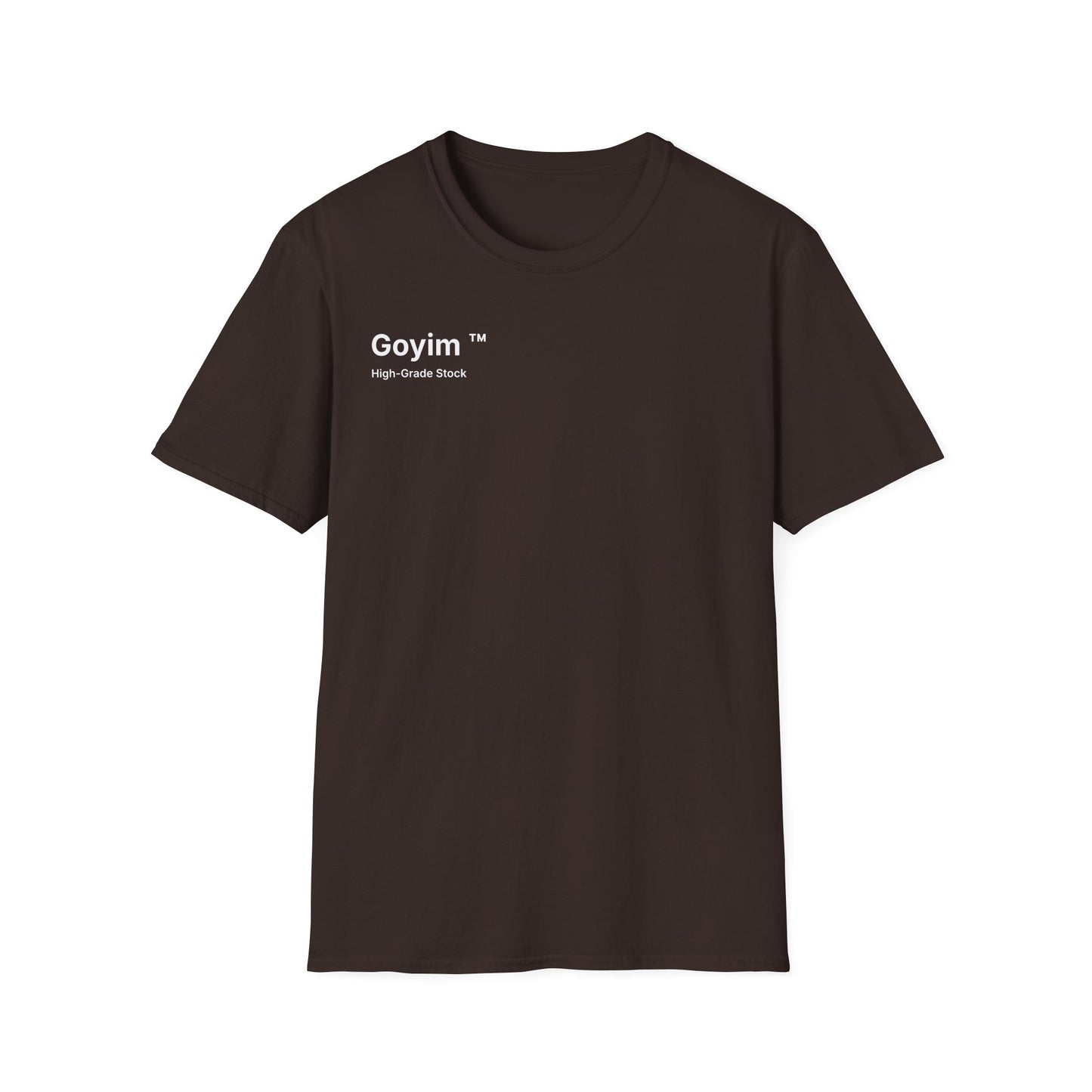 High-Grade Stock Goyim™ T-Shirt
