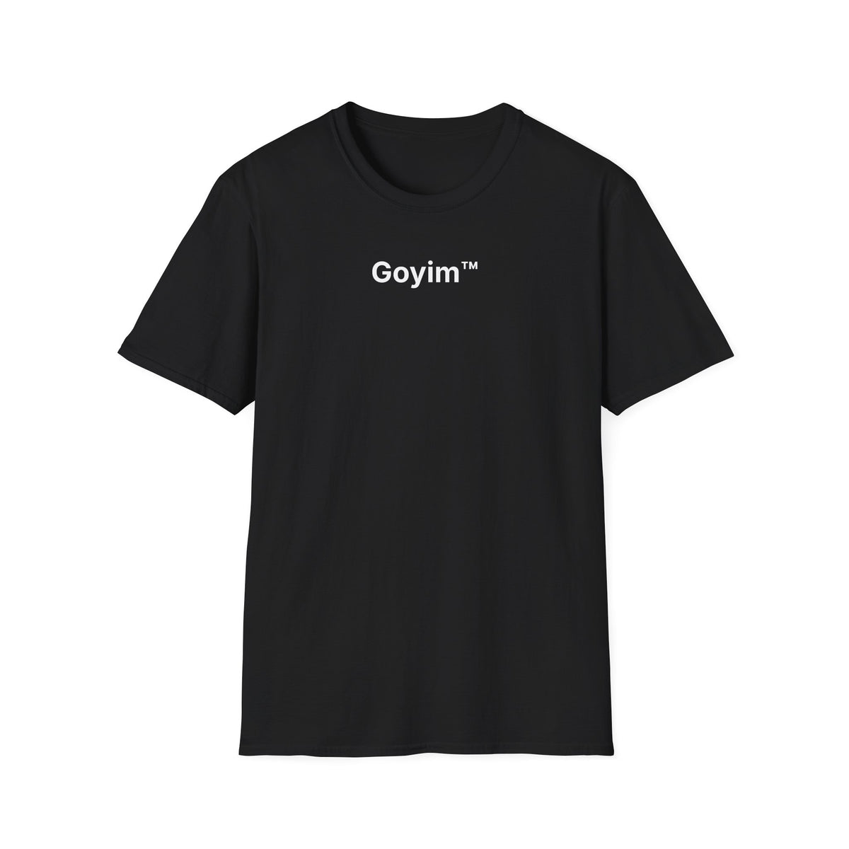 Goyim™ T-Shirt