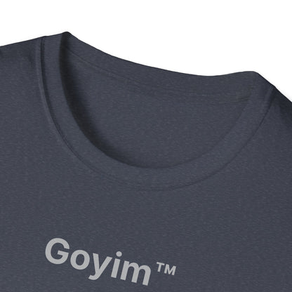 Goyim™ T-Shirt